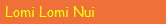 Lomi Lomi Nui