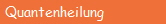 Quantenheilung