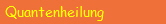Quantenheilung
